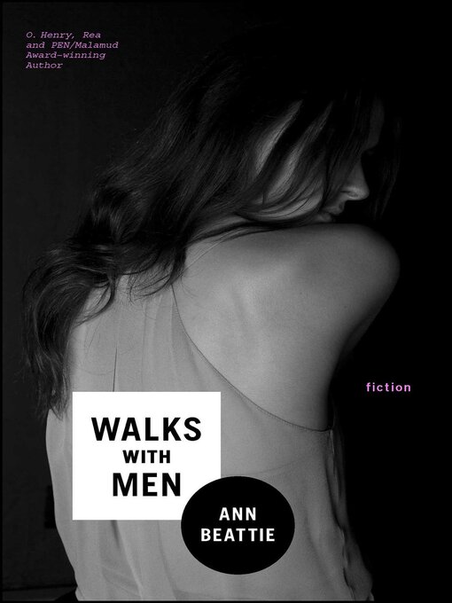 Title details for Walks With Men by Ann Beattie - Wait list